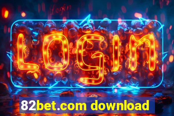 82bet.com download